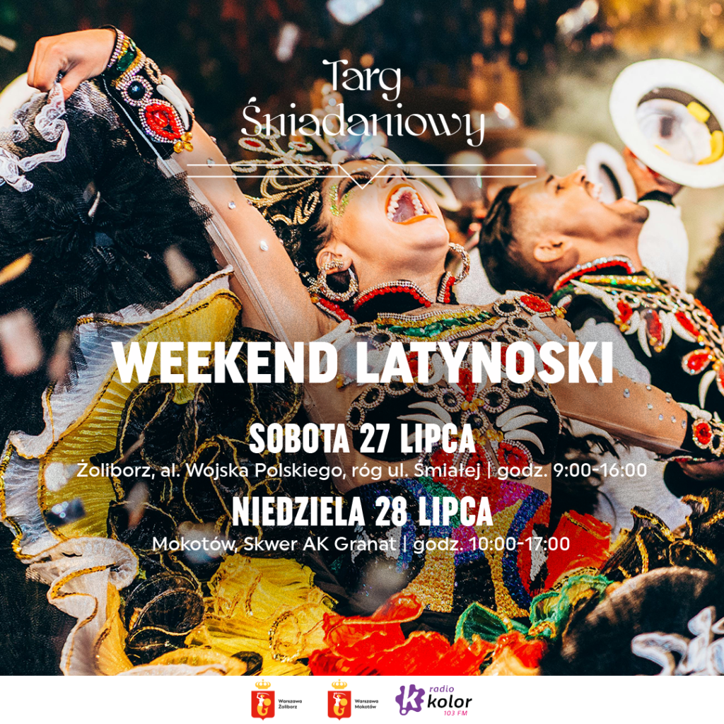 all - Latino Weekend na Targu Śniadaniowym